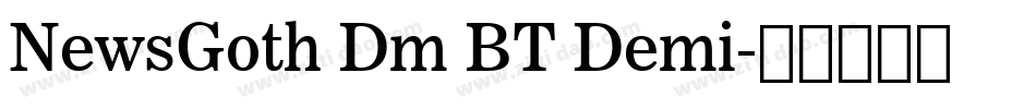 NewsGoth Dm BT Demi字体转换